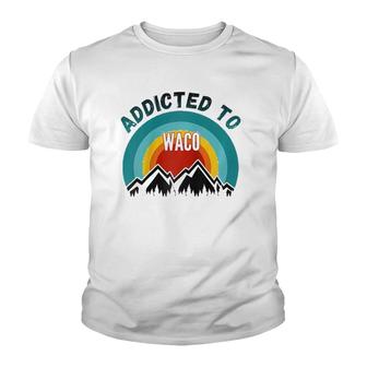 Addicted To Waco Raglan Baseball Tee Youth T-shirt - Thegiftio UK