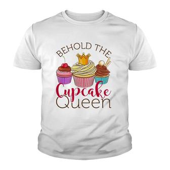 Behold The Cupcake Queen Baking Lover Baker Cupcakes Youth T-shirt - Thegiftio UK