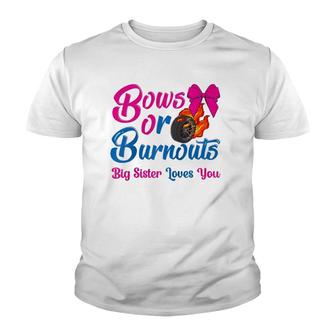 Bows Or Burnouts Sister Loves You Gender Reveal Party Idea Raglan Baseball Tee Youth T-shirt - Seseable