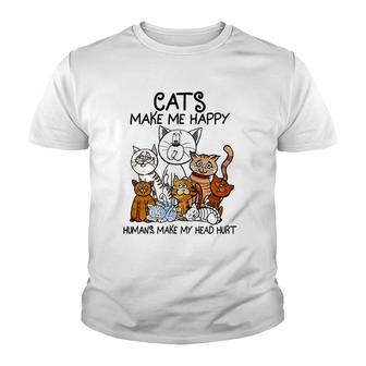 Cats Make Me Happy Humans Make My Head Hurt Animal Gifts Youth T-shirt - Thegiftio UK