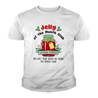 Christmas Jelly Of The Month Club Official Member Youth T-shirt | Mazezy
