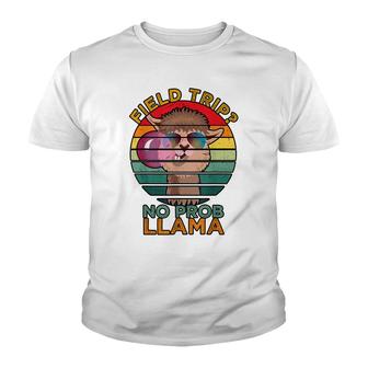 Field Trip No Prob Llama Fun Field Day Teachers And Students Youth T-shirt - Thegiftio UK
