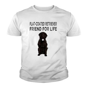 Flat Coated Retriever Friend For Life Dog Lover Friendship Youth T-shirt - Seseable