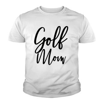 Golf Mom Golf Mom Youth T-shirt | Mazezy DE
