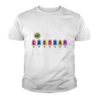 Happy Last Day Of School 2022 Cool For Teacher & Student Youth T-shirt - Thegiftio UK