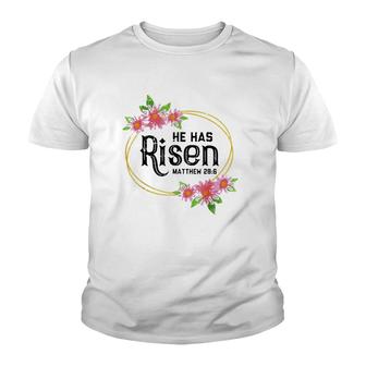 He Has Risen Matthew Christian Youth T-shirt | Mazezy CA