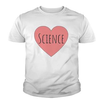 Heart Pastel Pink Valentine Humor Scientists I Love Science Youth T-shirt - Thegiftio UK