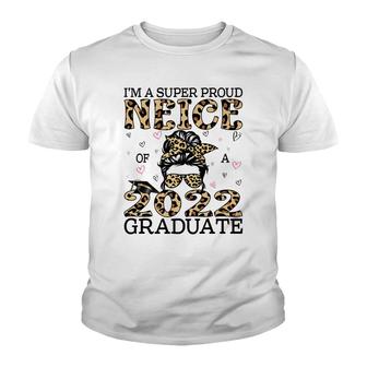 Im A Super Proud Niece Of A 2022 Graduate Leopard Print Youth T-shirt - Thegiftio UK