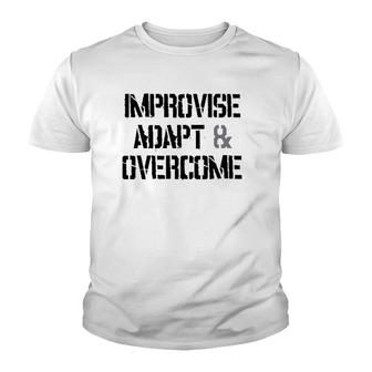 Improvise Adapt And Overcome Man Vs Wild Youth T-shirt - Thegiftio UK