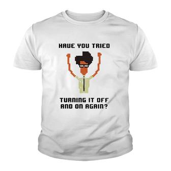 It Crowd Have You Tried Turning It Off Youth T-shirt | Mazezy