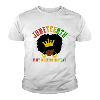 Juneteenth Is My Independence Day Women Youth T-shirt - Thegiftio UK