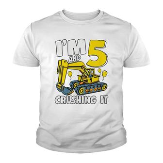 Kids Im 5 And Crushing It 5 Years Boys 5Th Birthday Excavator Youth T-shirt - Seseable