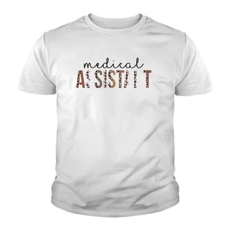 Leopard Medical Assistant Appreciation Healthcare Workers Youth T-shirt - Thegiftio UK