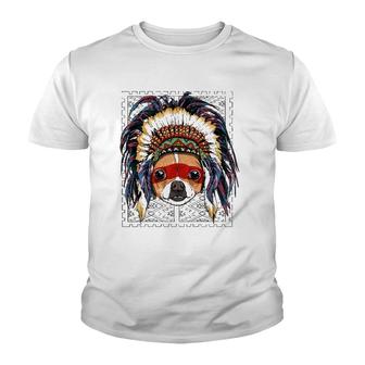 Native Indian Chihuahua Native American Indian Dog Lovers Youth T-shirt | Mazezy