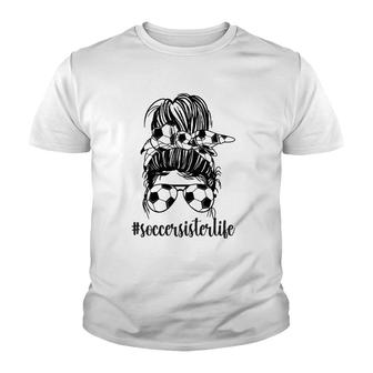 Proud Soccer Sister Of A Soccer Player Sis Youth T-shirt - Thegiftio UK