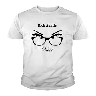 Rich Auntie Vibes Rich Aunt Aunt Gifts Aunt Youth T-shirt - Thegiftio UK