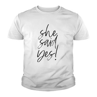 She Said Yes Bachelorette Party White Youth T-shirt | Mazezy