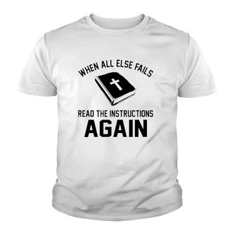 When All Else Fails Read The Instructions Again Youth T-shirt | Mazezy