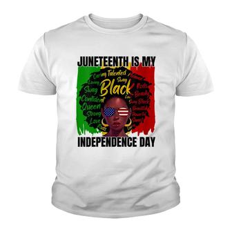 Womens Juneteenth Is My Independence Day Afro Black History Flag Youth T-shirt - Thegiftio UK