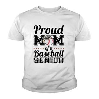 Womens Proud Mom Of A Baseball Senior 2022 Mother Youth T-shirt - Seseable