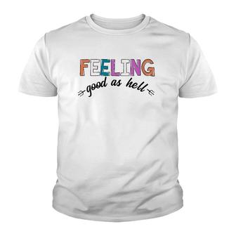 Womens Vintage Colors Feeling Good As Hell V-Neck Youth T-shirt | Mazezy