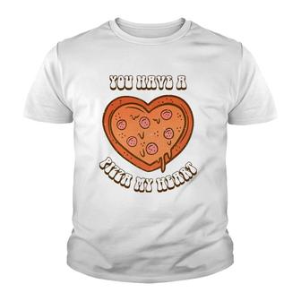 You Have A Pizza Lover My Heart Pizza Heart Valentines Day Youth T-shirt - Thegiftio UK