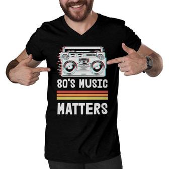 80S 90S Styles 80S Music Matters Radio Great Men V-Neck Tshirt - Seseable