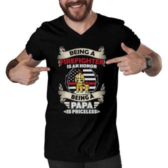 Being A Firefighter Is An Honor Being A Papa Is Priceless Men V-Neck Tshirt - Seseable