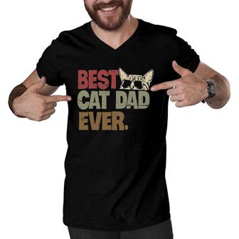 Best Cat Dad Ever Funny Cool Cats Daddy Father Lover Vintage Men V-Neck Tshirt - Seseable