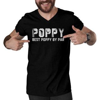 Best Poppy By Par Fathers Day Gift Golf Lover Golfer Men V-Neck Tshirt - Seseable
