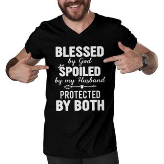 Blessed By God Spoiled By My Husband Protected By Both Men V-Neck Tshirt - Seseable