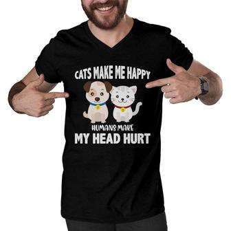 Cats Make Me Happy Humans Make My Head Hurt Funny Men V-Neck Tshirt - Seseable