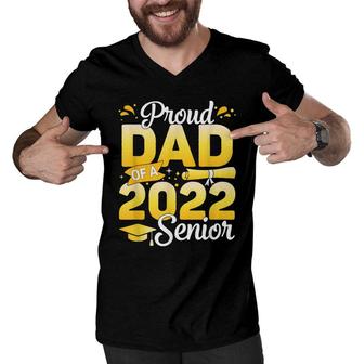 Class Of 2022 Proud Dad Of A 2022 Senior School Graduation Men V-Neck Tshirt - Seseable
