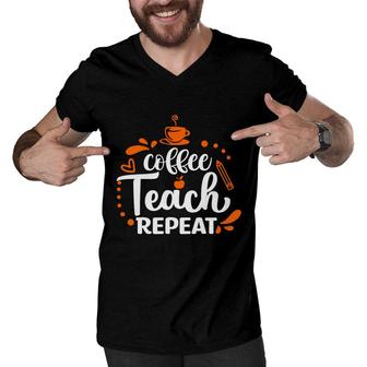 Coffee Teach Repeat Teacher Orange And White Great Men V-Neck Tshirt - Seseable