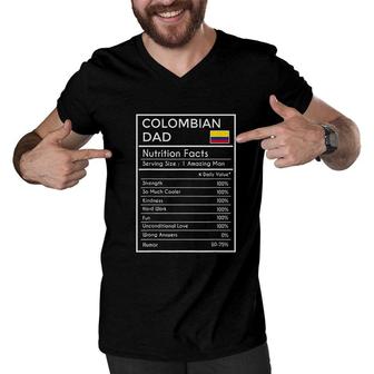 Colombian Dad Gift Funny Nutrition Facts Fathers Day Men V-Neck Tshirt - Monsterry