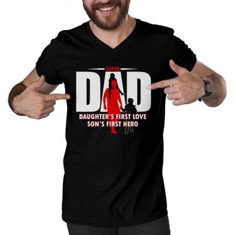 Dad Sons First Hero Daughters First Love Mens Fathers Day Men V-Neck Tshirt - Seseable