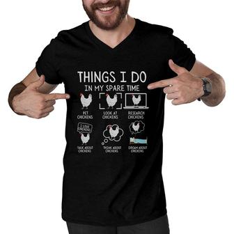 Funny Chickens Print Things I Do In My Spare Time Men V-Neck Tshirt - Seseable