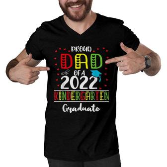 Funny Proud Dad Of A Class Of 2022 Kindergarten Graduate Men V-Neck Tshirt - Seseable