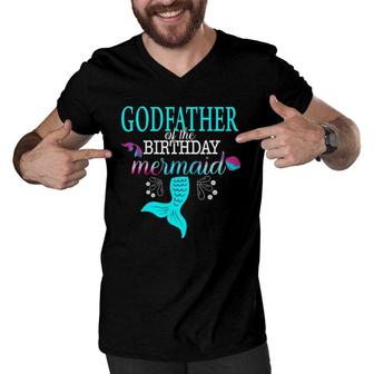 Godfather Of The Birthday Mermaid Matching Family Men V-Neck Tshirt | Mazezy