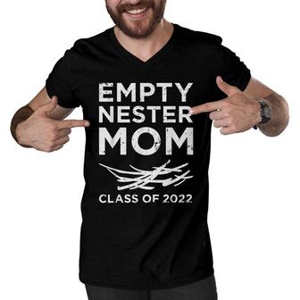 Graduation Senior Empty Nester Mom Class Of 2022 Men V-Neck Tshirt - Seseable