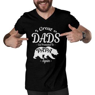 Great Dads Get Promoted To Papa Again Bear S Tees Men V-Neck Tshirt - Seseable