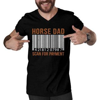 Horse Dad Scan For Payment Print Horse Riding Lovers Men V-Neck Tshirt - Seseable