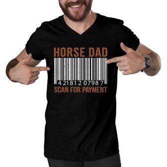 Horse Lover Dad Scan For Payment Print Horse Riding Lovers Men V-Neck Tshirt - Seseable