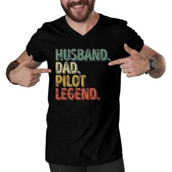 Husband Dad Pilot Legend Funny Fathers Day Gift Men V-Neck Tshirt - Seseable