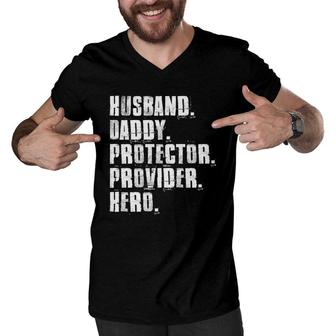 Husband Daddy Protector Provider Hero Fathers Day Daddy Day Men V-Neck Tshirt - Seseable