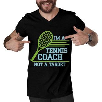 I Am A Tennis Coach But It Is Not Career Target In My Life Men V-Neck Tshirt - Seseable