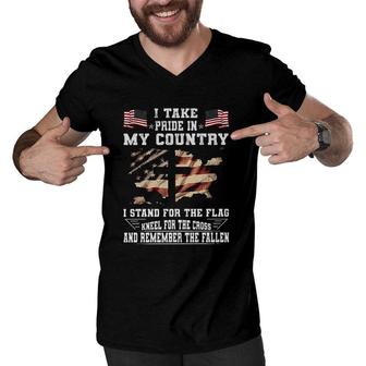 I Take Pride In My Country I Stand For The Flag Kneel For The Cross And Remember The Fallen Design 2022 Gift Men V-Neck Tshirt - Seseable