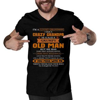 Im A Lucky Grandson I Have A Crazy Grandpa Grumpy Old Man Men V-Neck Tshirt - Seseable