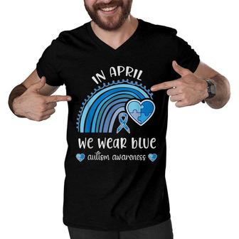 In April We Wear Blue Autism Awareness Month Rainbow Puzzle Men V-Neck Tshirt - Seseable