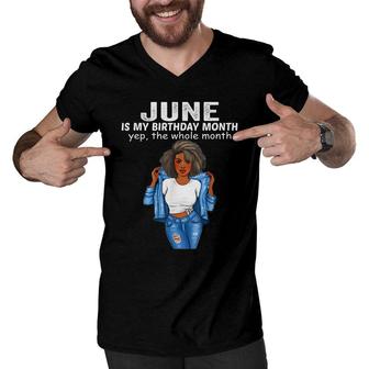 June Is My Birthday Month Yep The Whole Month Men V-Neck Tshirt - Seseable